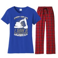 Sorry I Am Late I Saw A Excavator Exhalation Meaningful Gift Women's Flannel Pajama Set