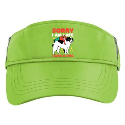 Sorry I Am Late I Saw A Dog Cute Gift Adult Drive Performance Visor