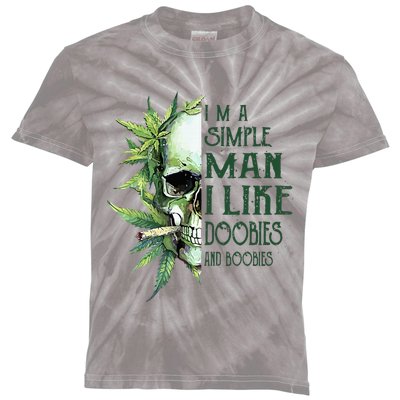 Skull I’M A Simple Man I Like Doobies And Boobies Kids Tie-Dye T-Shirt