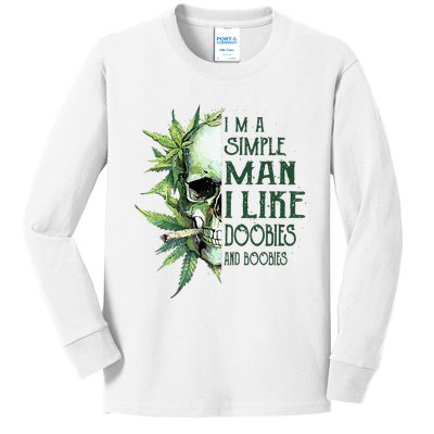 Skull I’M A Simple Man I Like Doobies And Boobies Kids Long Sleeve Shirt