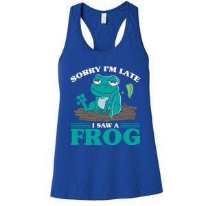 Sorry I Am Late I Saw A Frog Humorous Frog Saying Cute Gift Women's Racerback Tank