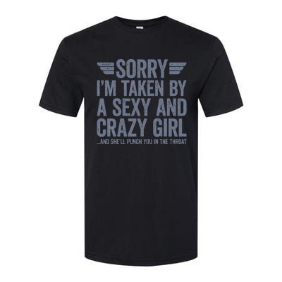 Sorry IM Already Taken Softstyle CVC T-Shirt