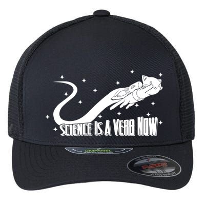 Science Is A Verb Now Flexfit Unipanel Trucker Cap