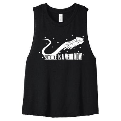 Science Is A Verb Now Women's Racerback Cropped Tank