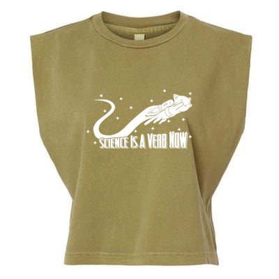 Science Is A Verb Now Garment-Dyed Women's Muscle Tee
