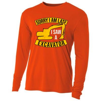 Sorry I Am Late I Saw A Excavator Gift Cooling Performance Long Sleeve Crew