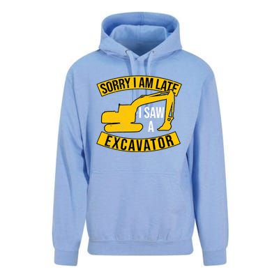 Sorry I Am Late I Saw A Excavator Gift Unisex Surf Hoodie