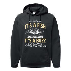 Sometimes Its A Fish Funny Fishing & Angler Joke Gift Performance Fleece Hoodie