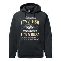 Sometimes Its A Fish Funny Fishing & Angler Joke Gift Performance Fleece Hoodie