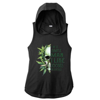 Skull I’M A Simple Man I Like Doobies And Boobies Ladies PosiCharge Tri-Blend Wicking Draft Hoodie Tank