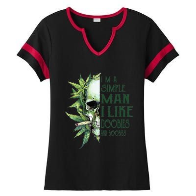 Skull I’M A Simple Man I Like Doobies And Boobies Ladies Halftime Notch Neck Tee