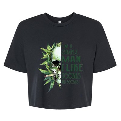 Skull I’M A Simple Man I Like Doobies And Boobies Bella+Canvas Jersey Crop Tee