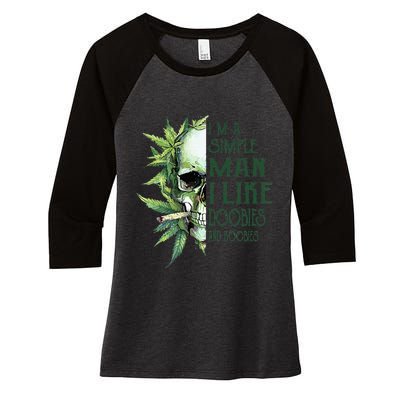 Skull I’M A Simple Man I Like Doobies And Boobies Women's Tri-Blend 3/4-Sleeve Raglan Shirt