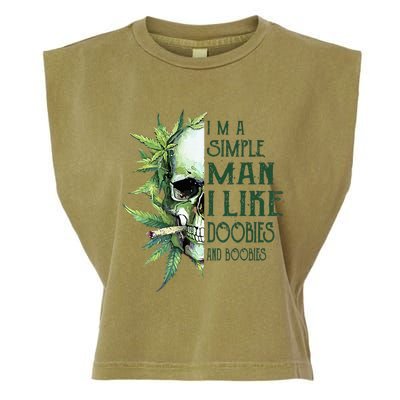 Skull I’M A Simple Man I Like Doobies And Boobies Garment-Dyed Women's Muscle Tee