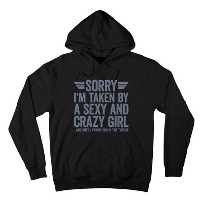 Sorry IM Already Taken Hoodie