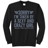 Sorry IM Already Taken Sweatshirt