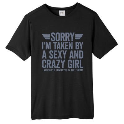 Sorry IM Already Taken Tall Fusion ChromaSoft Performance T-Shirt