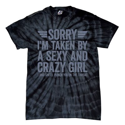 Sorry IM Already Taken Tie-Dye T-Shirt