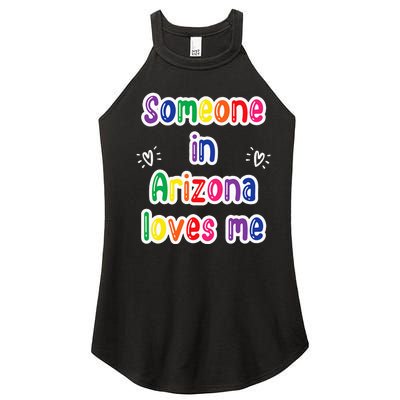 Someone In Arizona Loves Me Women’s Perfect Tri Rocker Tank