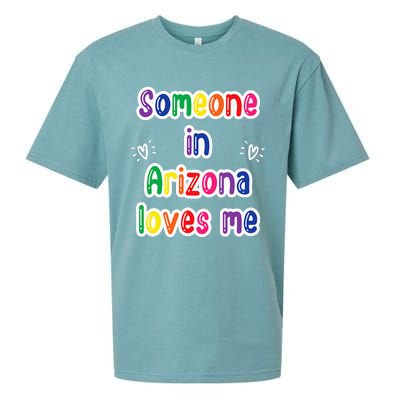 Someone In Arizona Loves Me Sueded Cloud Jersey T-Shirt