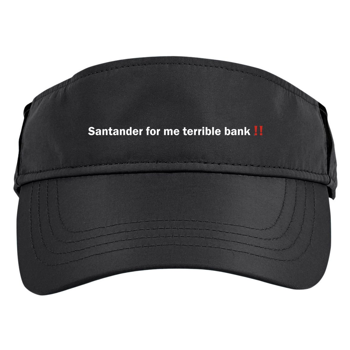 Santander Is A Terrible Bank Adult Drive Performance Visor
