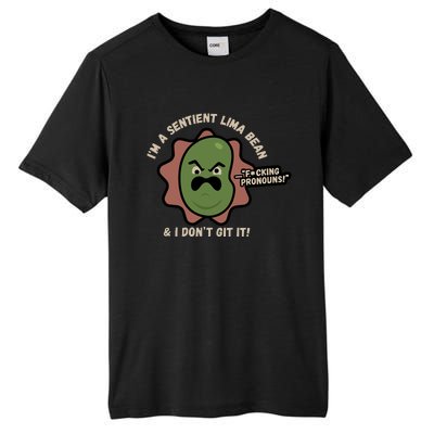 Spawnonme IM A Sentient Lima Bean And I DonT Git It Tall Fusion ChromaSoft Performance T-Shirt