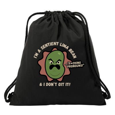 Spawnonme IM A Sentient Lima Bean And I DonT Git It Drawstring Bag