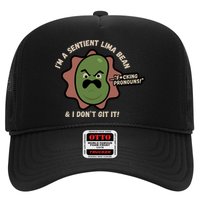 Spawnonme IM A Sentient Lima Bean And I DonT Git It Trucker Hat