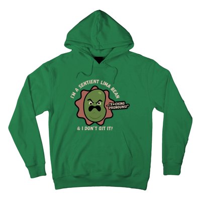 Spawnonme IM A Sentient Lima Bean And I DonT Git It Hoodie