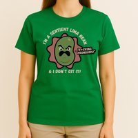 Spawnonme IM A Sentient Lima Bean And I DonT Git It T-Shirt