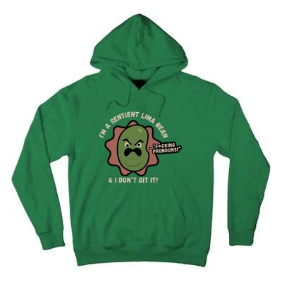 Spawnonme IM A Sentient Lima Bean And I DonT Git It Tall Hoodie