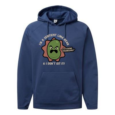 Spawnonme IM A Sentient Lima Bean And I DonT Git It Performance Fleece Hoodie