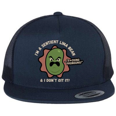 Spawnonme IM A Sentient Lima Bean And I DonT Git It Flat Bill Trucker Hat