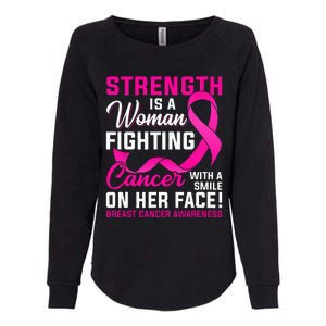 Strength Is A Woman Fighting Cancer Breast Cancer Awareness Womens California Wash Sweatshirt