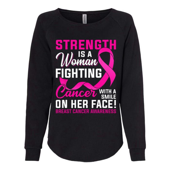 Strength Is A Woman Fighting Cancer Breast Cancer Awareness Womens California Wash Sweatshirt