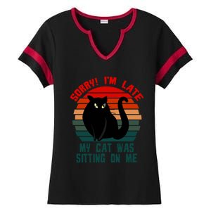 Sorry I Am Late My Cat Was Sitting On Me Cat Lover Designs Cute Gift Ladies Halftime Notch Neck Tee