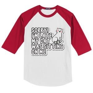 Sorry I Am Late My Cat Was Sitting On Me Cat Lover Designs Funny Gift Kids Colorblock Raglan Jersey