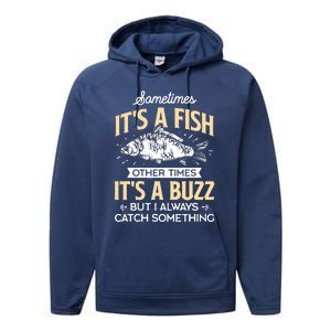 Sometimes ItS A Fish Funny Fishing & Angler Joke Gift Performance Fleece Hoodie