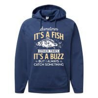 Sometimes ItS A Fish Funny Fishing & Angler Joke Gift Performance Fleece Hoodie