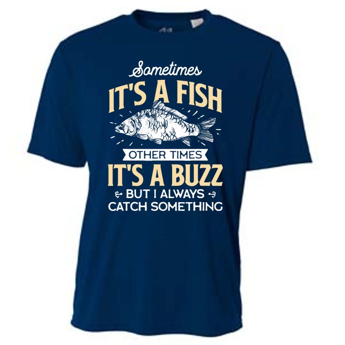 Sometimes ItS A Fish Funny Fishing & Angler Joke Gift Cooling Performance Crew T-Shirt