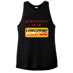 Sensitivity Is A Virtue Tshirt Ladies PosiCharge Tri-Blend Wicking Tank