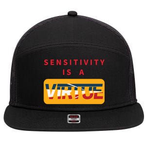 Sensitivity Is A Virtue Tshirt 7 Panel Mesh Trucker Snapback Hat