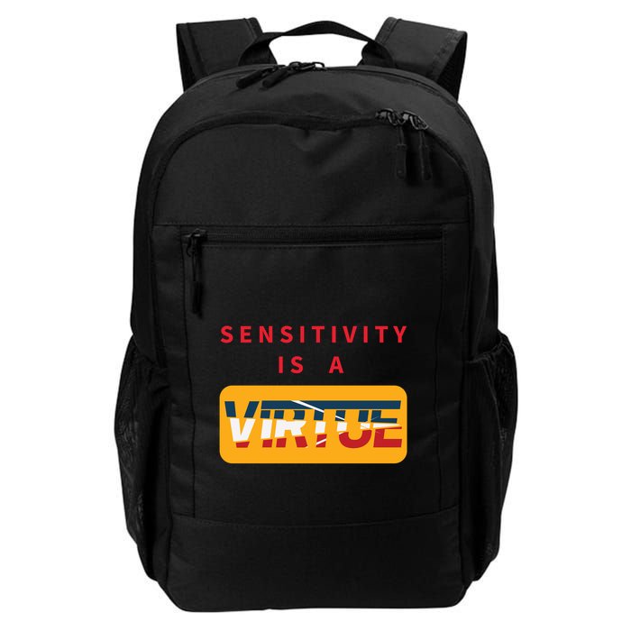 Sensitivity Is A Virtue Tshirt Backpack