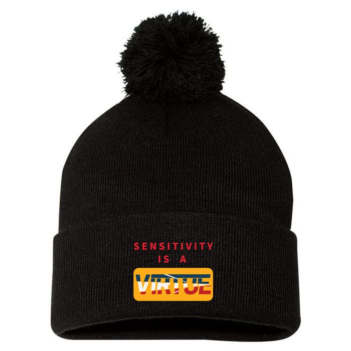 Sensitivity Is A Virtue Tshirt Pom Pom 12in Knit Beanie
