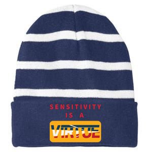 Sensitivity Is A Virtue Tshirt Striped Beanie with Solid Band