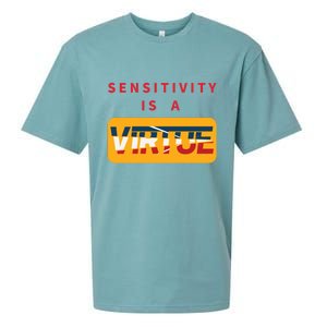 Sensitivity Is A Virtue Tshirt Sueded Cloud Jersey T-Shirt