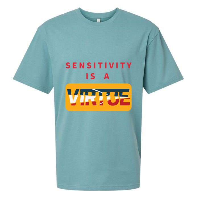 Sensitivity Is A Virtue Tshirt Sueded Cloud Jersey T-Shirt
