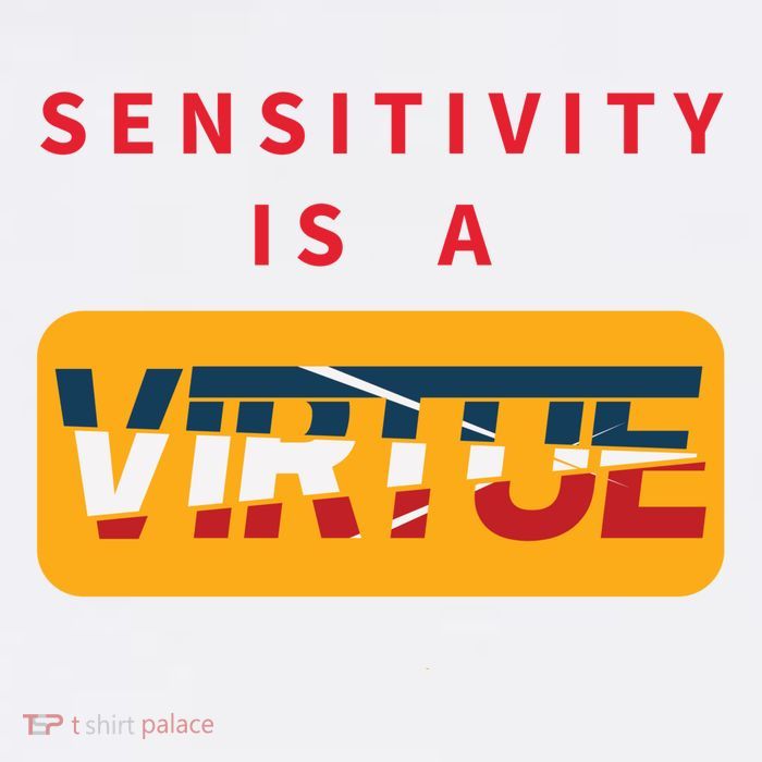 Sensitivity Is A Virtue Tshirt High Crown Mesh Back Trucker Hat