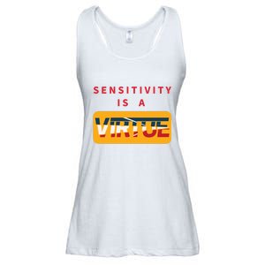 Sensitivity Is A Virtue Tshirt Ladies Essential Flowy Tank