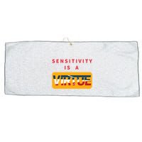 Sensitivity Is A Virtue Tshirt Large Microfiber Waffle Golf Towel